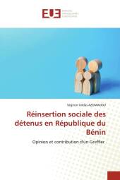Réinsertion sociale des détenus en République du Bénin