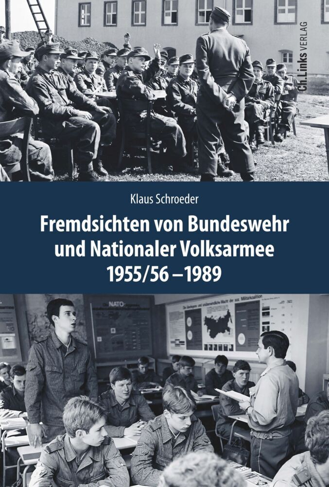 Fremdsichten von Bundeswehr und Nationaler Volksarmee im Vergleich 1955/56-1989 main product photo