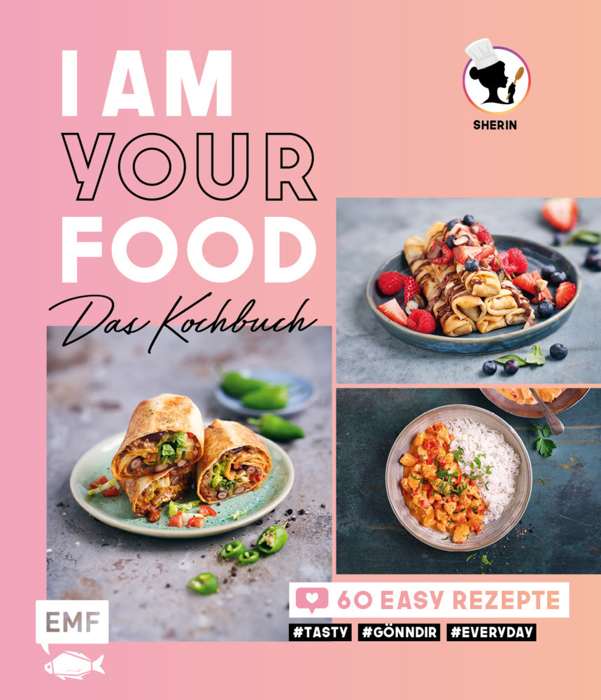 I am your Food - Das Kochbuch main product photo