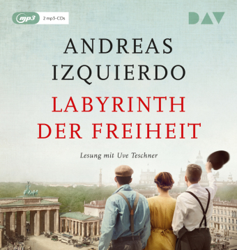 Labyrinth der Freiheit, 2 Audio-CD, 2 MP3