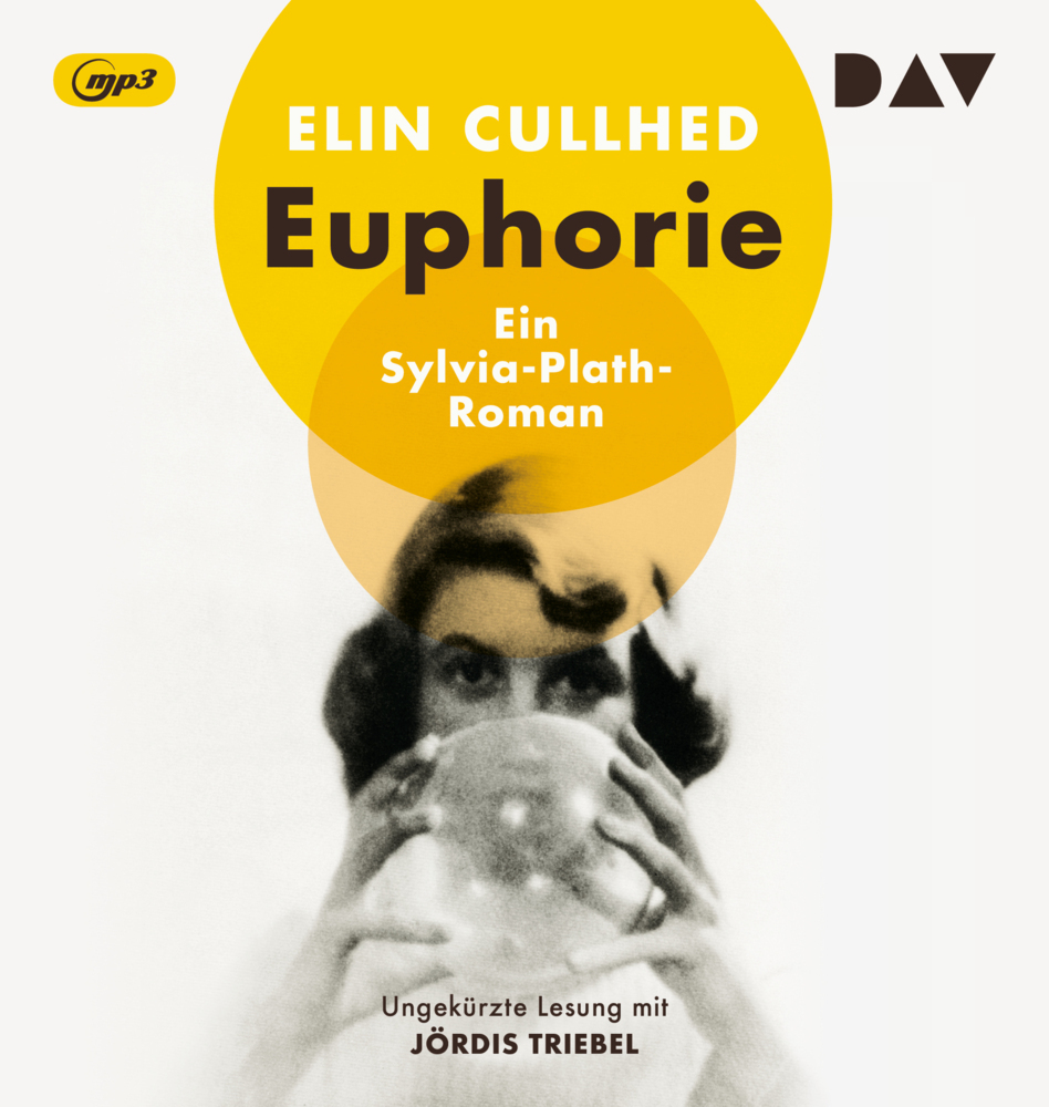 Euphorie. Ein Sylvia-Plath-Roman, 1 Audio-CD, 1 MP3 main product photo