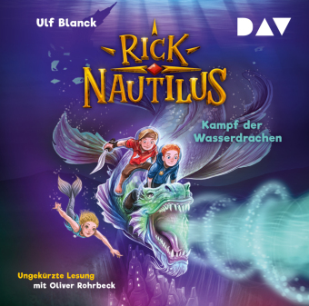 Rick Nautilus - Teil 8: Kampf der Wasserdrachen, 2 Audio-CD