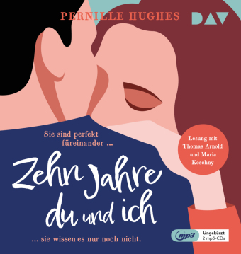 Zehn Jahre du und ich, 2 Audio-CD, 2 MP3