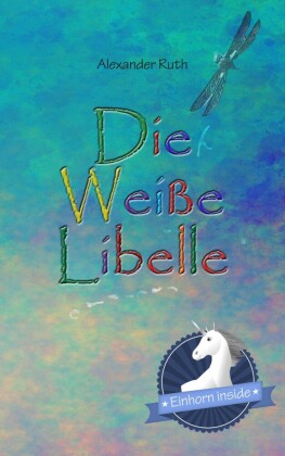 Die Weiße Libelle