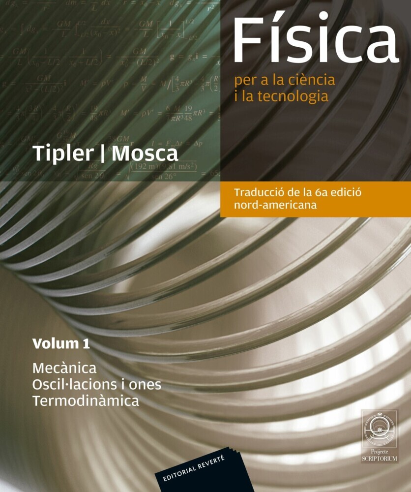 Física per a la ciència i la tecnologia. Vol. 1: Mecànica. Oscil·lacions i ones. Termodinàmica main product photo