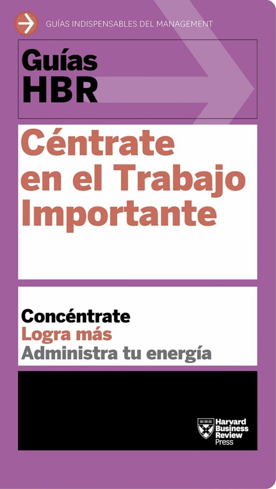 Guía HBR: Céntrate en el Trabajo Importante main product photo