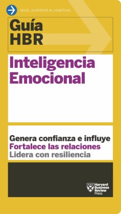 Guía HBR: Inteligencia emocional