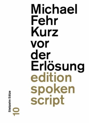 Kurz vor der Erlösung