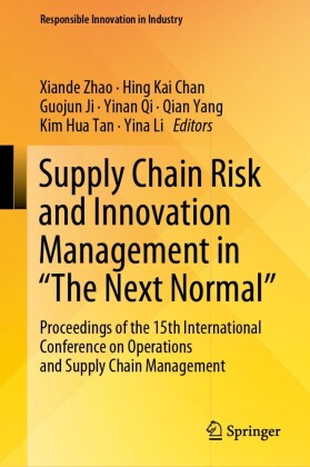 Supply Chain Risk and Innovation Management in 'The Next Normal'