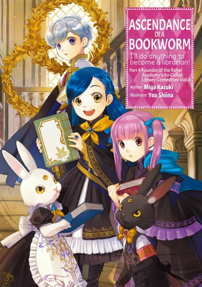 Ascendance of a Bookworm: Part 4 Volume 6 main product photo