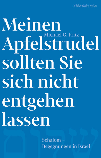 Meinen Apfelstrudel sollten Sie sich nicht entgehen lassen main product photo