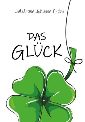 Jakob und Johanna finden das Glück