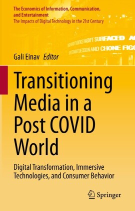Transitioning Media in a Post COVID World