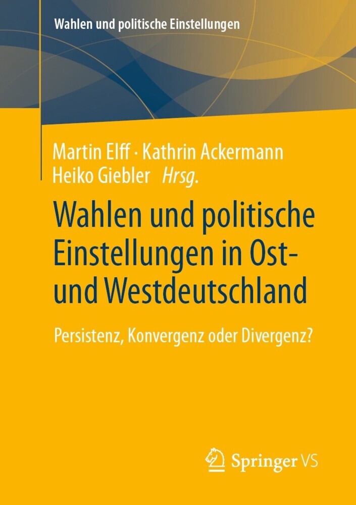 Wahlen und politische Einstellungen in Ost- und Westdeutschland main product photo