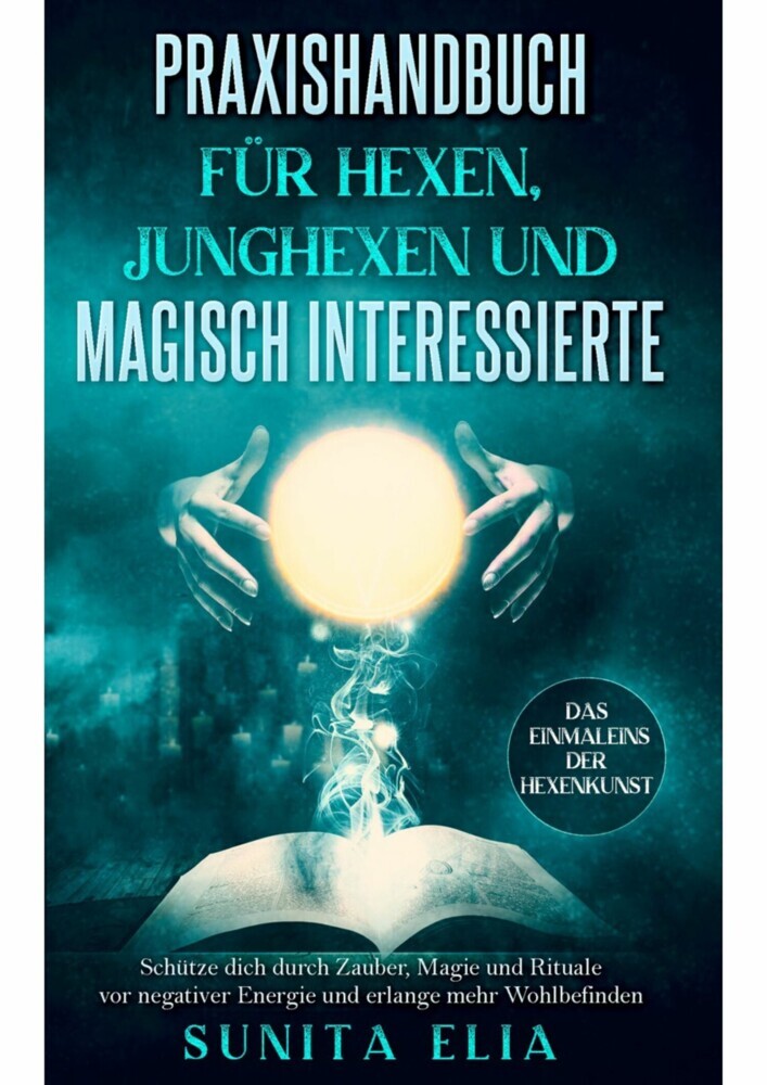 Praxishandbuch für Hexen, Junghexen und magisch Interessierte main product photo