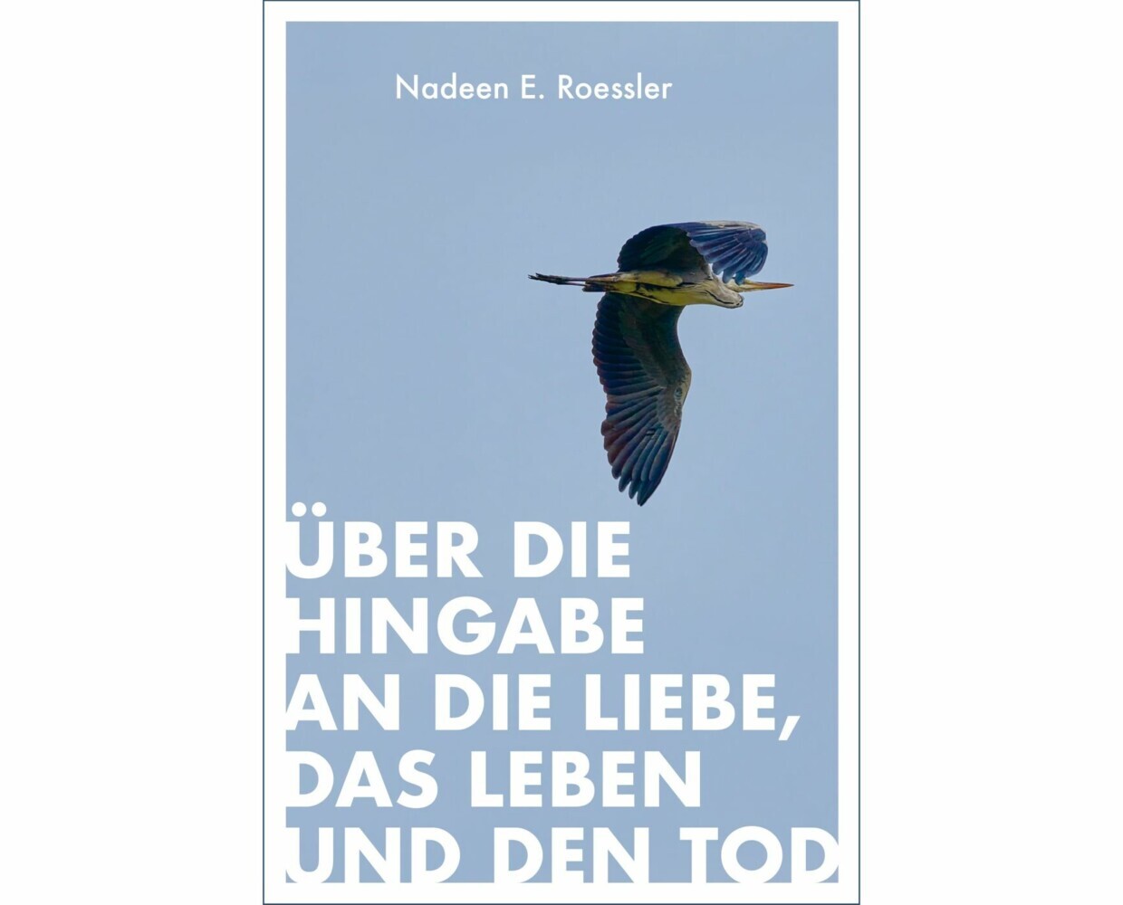 Über die Hingabe an die Liebe, das Leben und den Tod main product photo