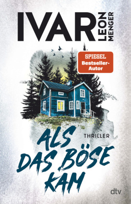 Als das Böse kam