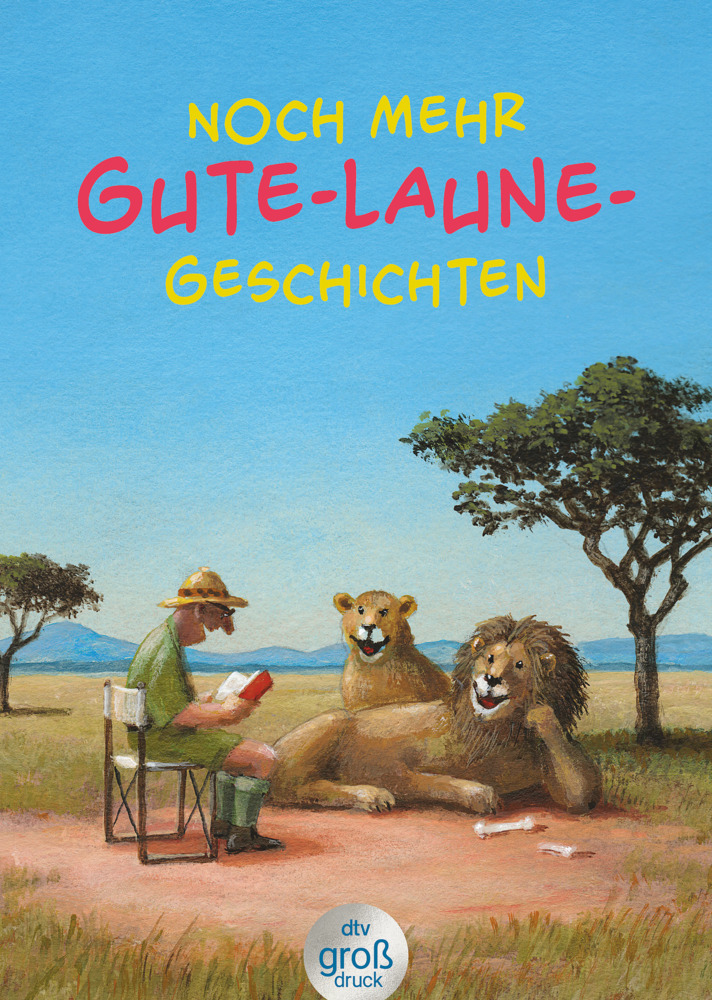 Noch mehr Gute-Laune-Geschichten - Geschichten für heitere Lesestunden, jetzt in vergrößerter Schrift main product photo