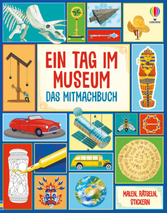 Ein Tag im Museum - Das Mitmachbuch