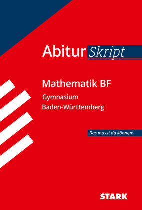 STARK Mathematik BF - AbiturSkript BW