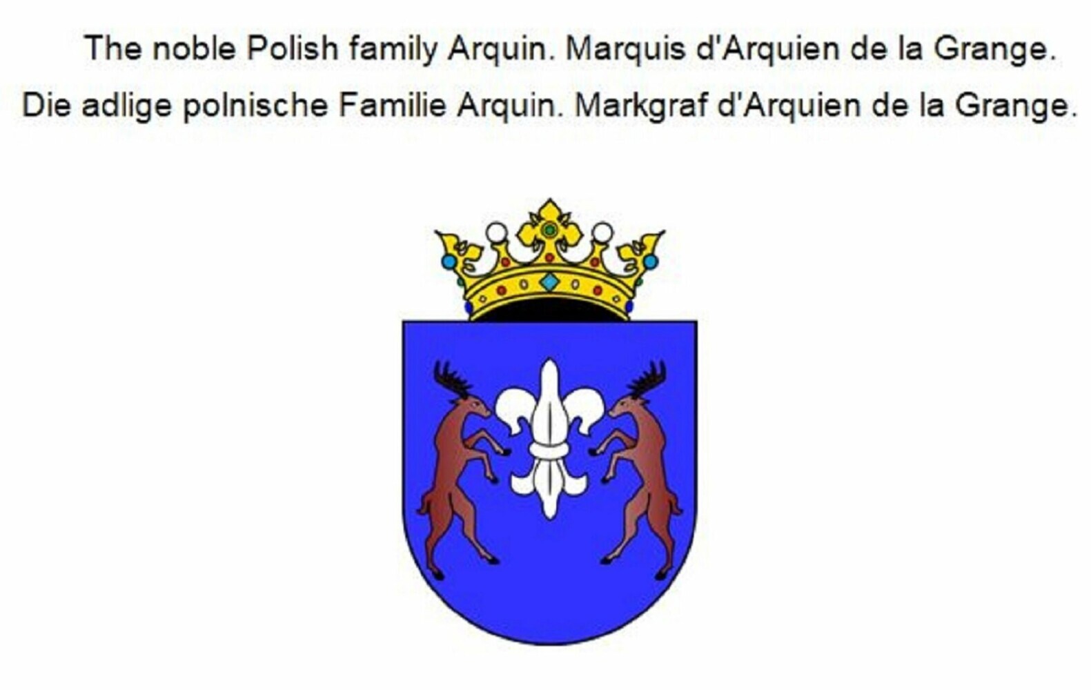The noble Polish family Arquin. Marquis d'Arquien de la Grange. Die adlige polnische Familie Arquin. Markgraf d'Arquien de la Grange. main product photo