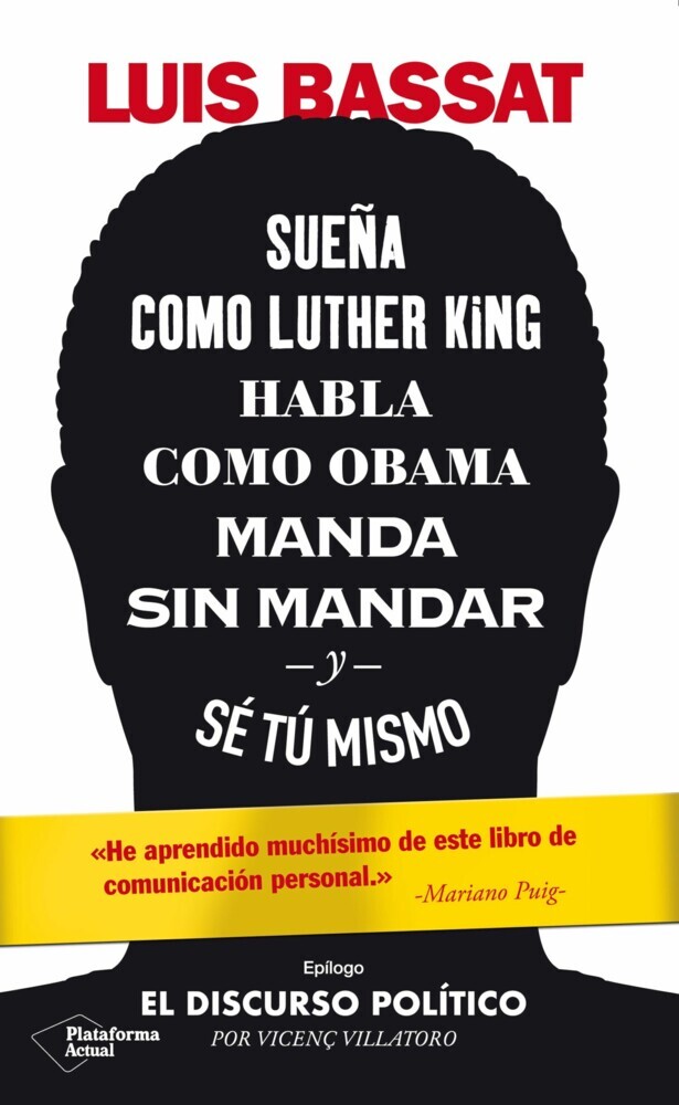 Sueña como Luther King, habla como Obama, manda sin mandar y sé tú mismo main product photo