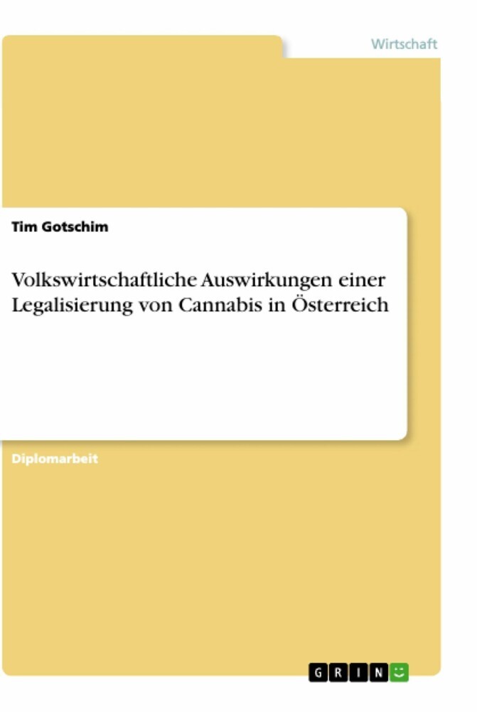 Volkswirtschaftliche Auswirkungen einer Legalisierung von Cannabis in Österreich main product photo