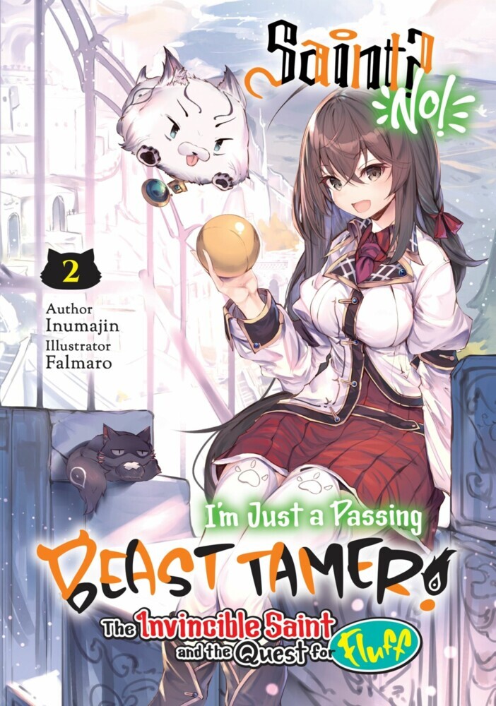 Saint? No! I'm Just a Passing Beast Tamer! Volume 2 main product photo