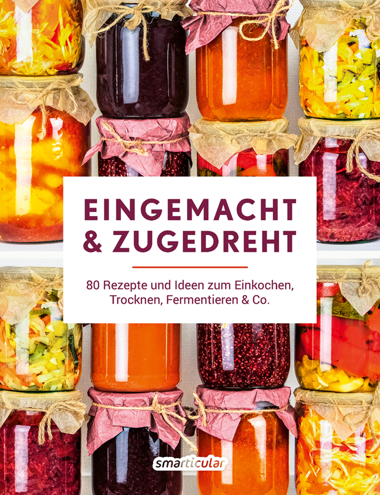 Eingemacht & zugedreht main product photo