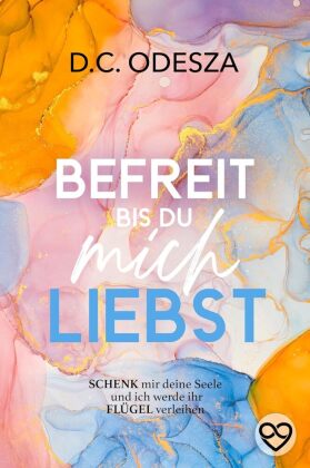 BEFREIT bis du mich LIEBST