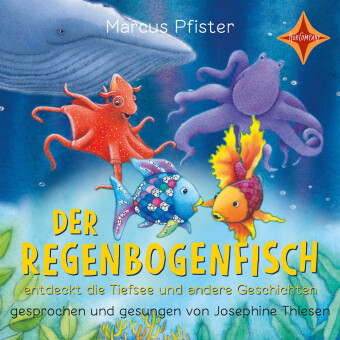 Der Regenbogenfisch entdeckt die Tiefsee und andere Geschichten, 1 Audio-CD