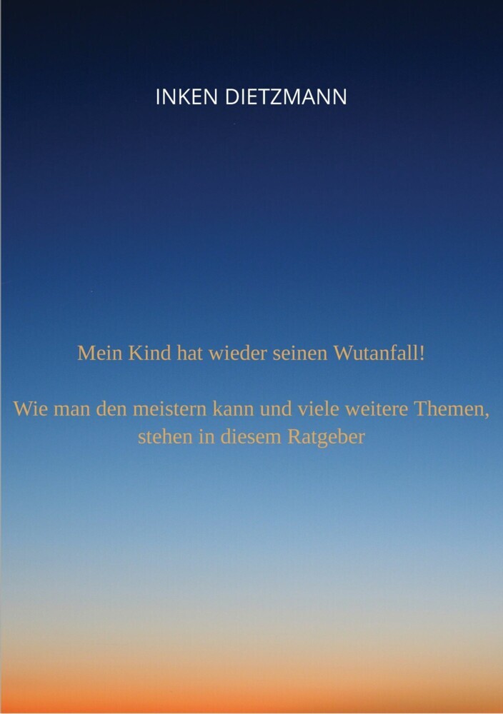 Mein Kind hat wieder seinen Wutanfall! main product photo