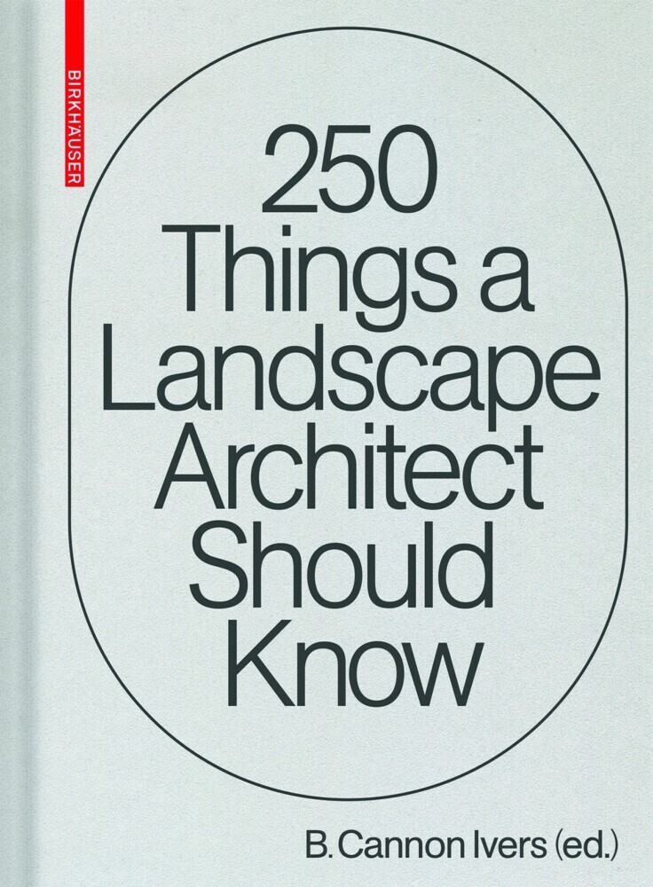 250 Things a Landscape Architect Should Know main product photo