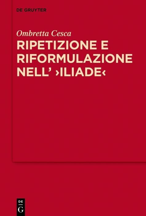 Ripetizione e riformulazione nell' >Iliade< main product photo