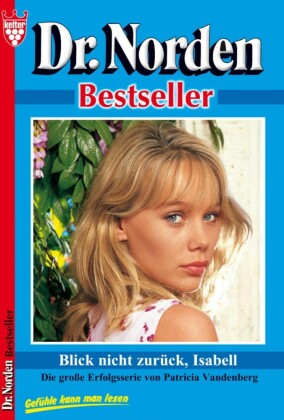 Blick nicht zurück, Isabell