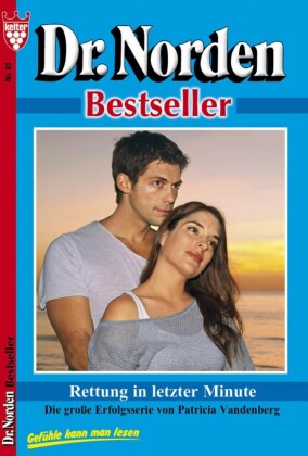 Dr. Norden Bestseller 83 - Arztroman