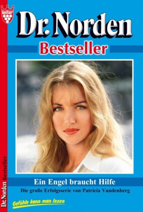 Dr. Norden Bestseller 45 - Arztroman