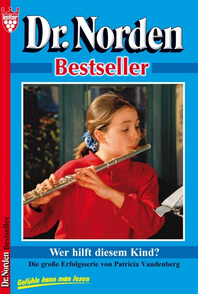 Dr. Norden Bestseller 47 - Arztroman main product photo