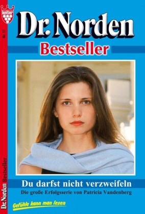 Dr. Norden Bestseller 11 - Arztroman
