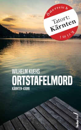 Ortstafelmord: Österreich-Krimi (Tatort:Kärnten)