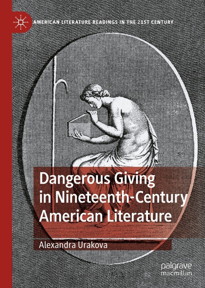 Dangerous Giving in Nineteenth-Century American Literature main product photo