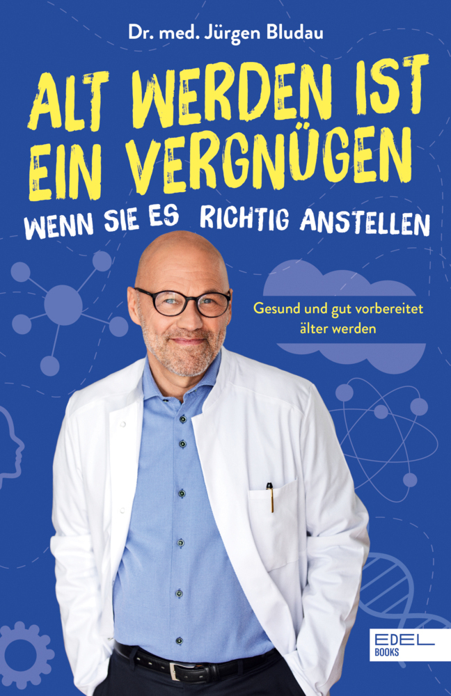 Alt werden ist ein Vergnügen, wenn Sie es richtig anstellen main product photo