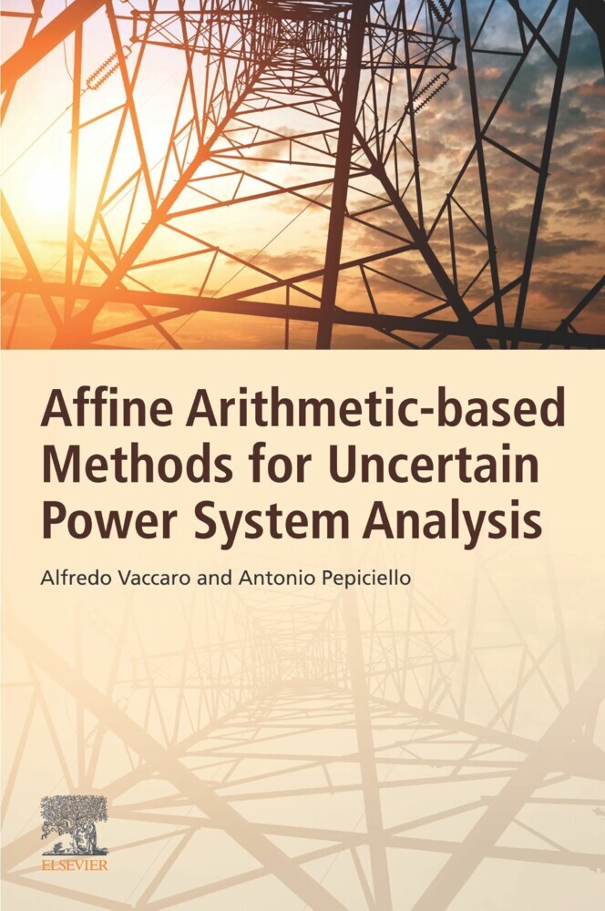 Affine Arithmetic-Based Methods for Uncertain Power System Analysis main product photo