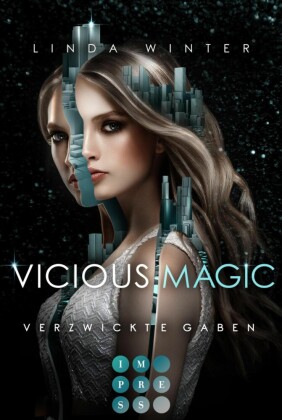 Vicious Magic - Verzwickte Gaben