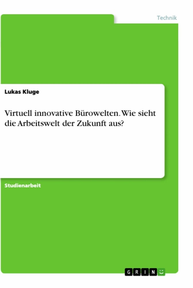 Virtuell innovative Bürowelten. Wie sieht die Arbeitswelt der Zukunft aus? main product photo
