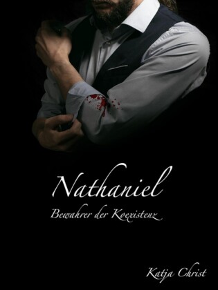 Nathaniel, Bewahrer der Koexistenz
