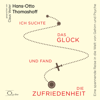 Ich suchte das Glück und fand die Zufriedenheit, 6 Audio-CD