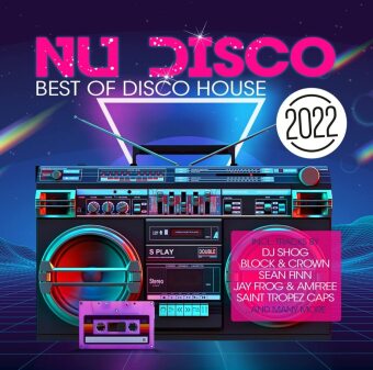 Nu Disco 2022 - Best Of Disco House, 1 Audio-CD