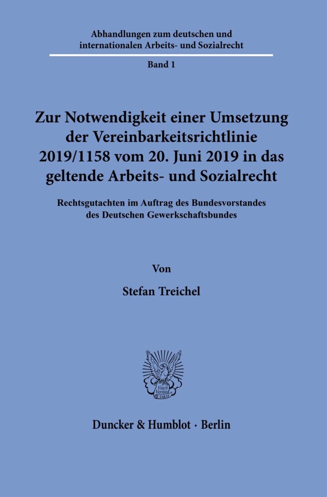 Zur Notwendigkeit einer Umsetzung der Vereinbarkeitsrichtlinie 2019/1158 vom 20. Juni 2019 in das geltende Arbeits- und Sozialrecht. main product photo