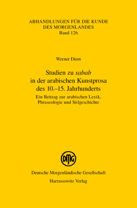 Studien zu 'sabab' in der arabischen Kunstprosa des 10.-15. Jahrhunderts